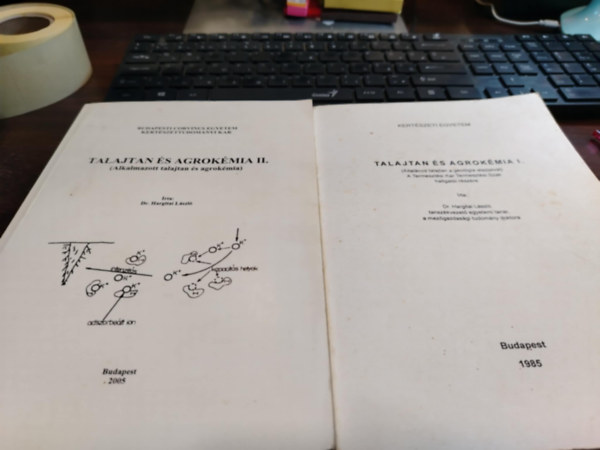 Dr. Hargitai László - Talajtan és agrokémia I.-II. (Általános talajtan a geológia alapjaival, Alkalmazott talajtan és agrokémia)