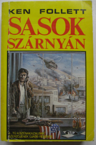 Ken Follett - Sasok szrnyn