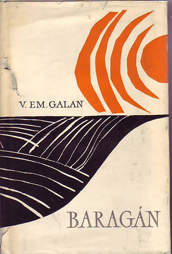 V. EM. Galan - Baragn I-II. ktet (egybektve)