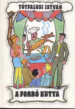 T�tfalusi Istv�n - A forr� kutya