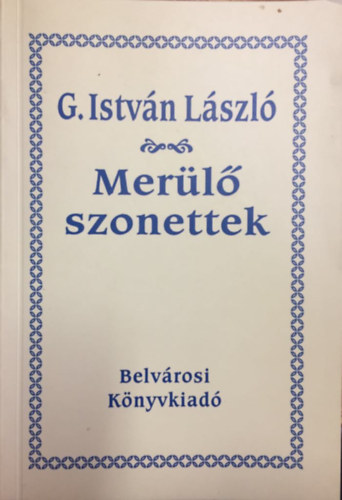 G. Istvn Lszl - Merl szonettek