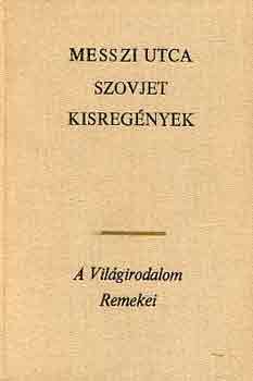 Messzi utca (Szovjet kisreg�nyek)