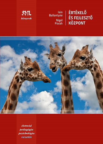 Iain Ballantyne Nigel Povah - Értékelő és fejlesztő központ