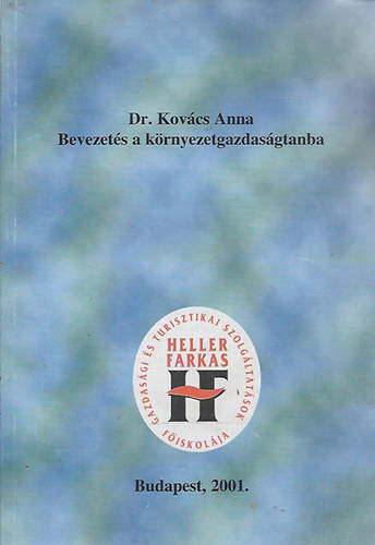 Dr. Kovács Anna - Bevezetés a környezetgazdaságtanba