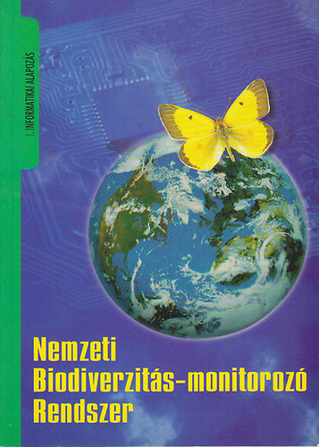 Fekete Gbor; Molnr Zsolt; Horvth Ferenc - Nemzeti Biodiverzits-monitoroz Rendszer II.