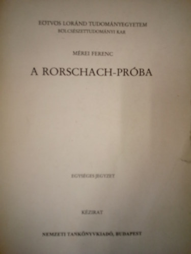 Mrei Ferenc - A Rorschach-prba - Egysges jegyzet / Kzirat /