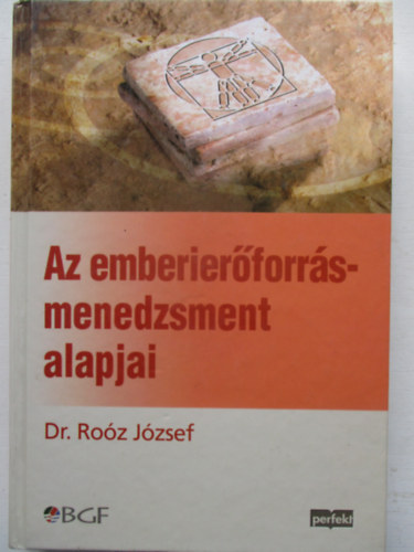 Dr. Roz Jzsef - Az emberierforrs-menedzsment alapjai (BGF)
