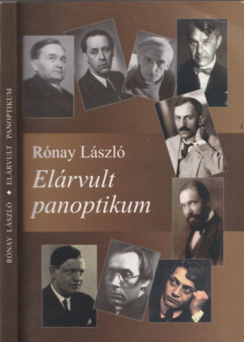 R�nay L�szl� - El�rvult panoptikum - �letre keltett �r�k, tud�sok (novell�k)