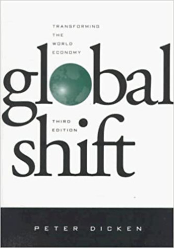 Peter Dicken - Global Shift - Transforming the World Economy