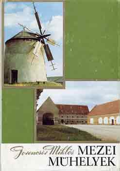 Gerencs�r Mikl�s - Mezei m�helyek