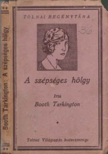 Booth Tarkington - A szpsges hlgy