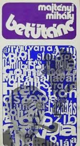Majtényi Mihály - Betűtánc