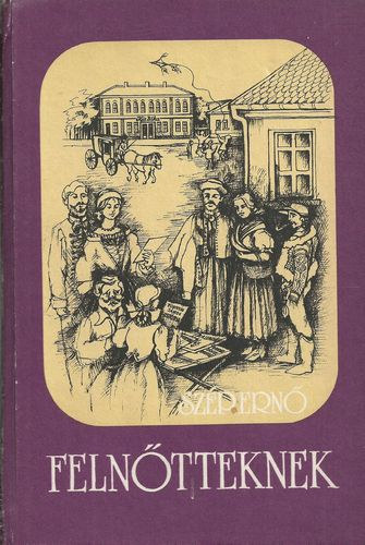 Sz�p Ern� - Feln�tteknek