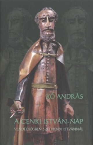 K� Andr�s - A cenki Istv�n-nap