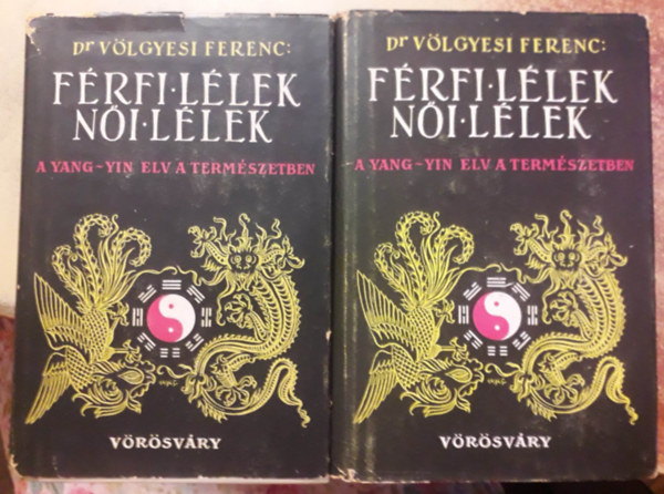 Dr. Vlgyesi Ferenc - Frfi llek, ni llek I-II.