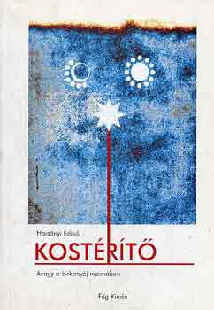 Hars�nyi Ildik� - Kost�r�t� avagy a birkany�j nyom�ban
