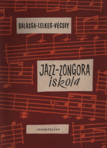 Balassa-Lelkes-Vcsey - Jazz-zongora iskola