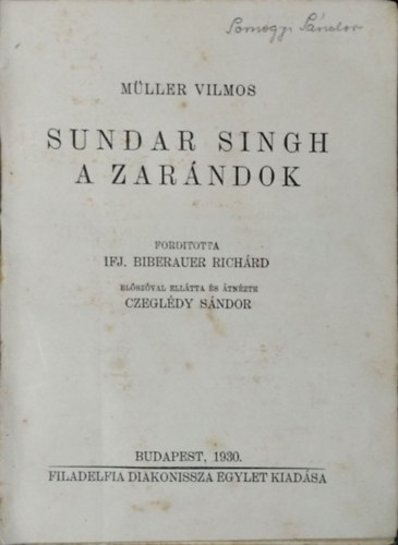 M�ller Vilmos - Sundar Singh, a zar�ndok