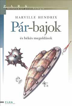 Harville Hendrix - Pr-bajok s bks megoldsok