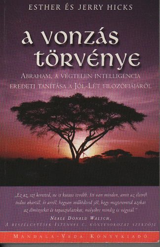 Jerry Esther-Hicks - A vonz�s t�rv�nye