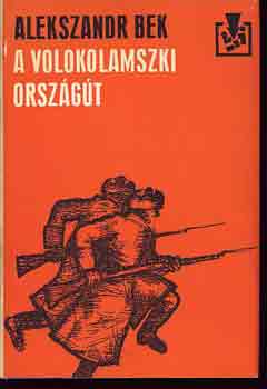Alekszandr Bek - A volokolamszki orszgt