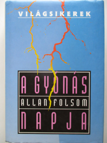 Alan Folsom - A gyns napja