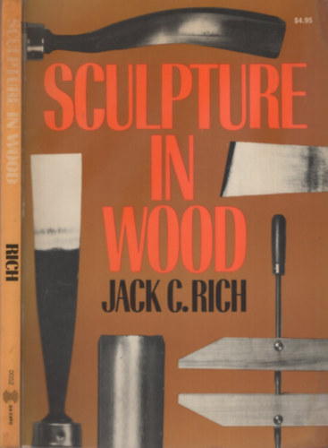 Jack C. Rich - Sculpture in Wood