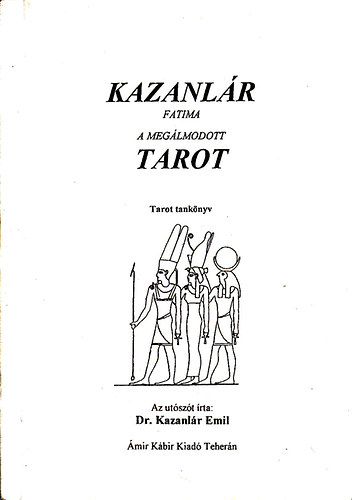Kazanl�r Fatima - A meg�lmodott tarot