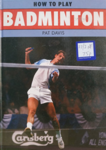 Pat Davis - How to Play Badminton