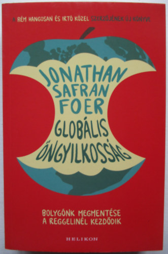 Jonathan Safran Foer - Globlis ngyilkossg