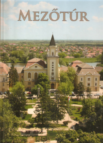 Korcsok Anita Karsain� Szab� Judit - Mez�t�r (Mez�t�r V�ros �nkorm�nyzata)