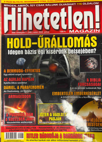 Hihetetlen magazin XXII. �vfolyam 7. (249.) sz�m 2022. j�lius