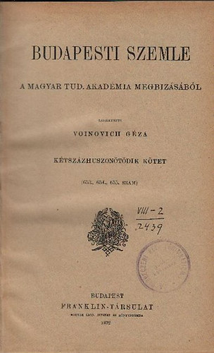 Voinovich Gza  (szerk.) - Budapesti Szemle 1932 (225. ktet, 653,654,655 szm)
