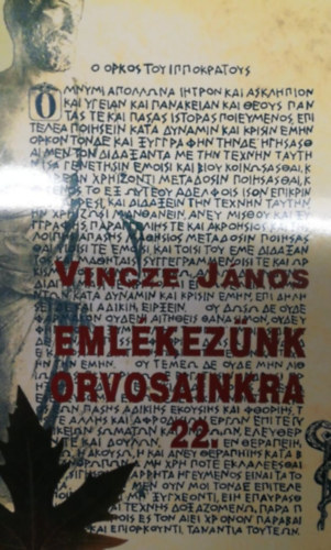 Vincze Jnos - Emlkeznk orvosainkra 22.