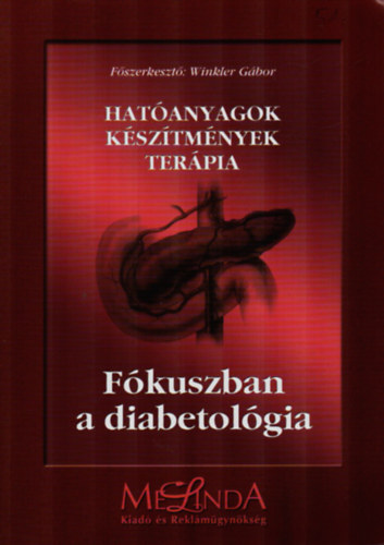 Winkler Gbor dr. - Fkuszban a diabetolgia