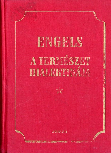 Engels - A termszet dialektikja