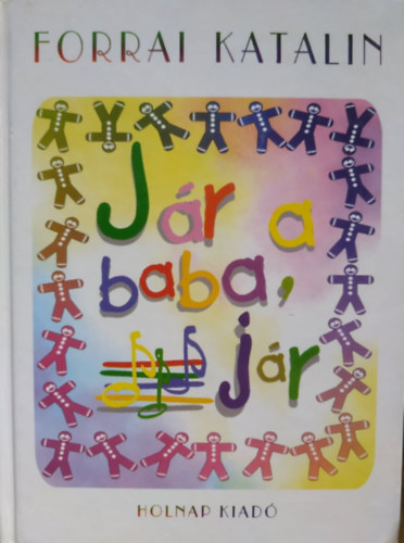 Forrai Katalin - Jr a baba, jr (GRAFIKUS Reich Kroly)