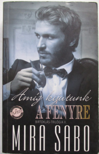 Mira Sabo - Amg kijutunk a fnyre