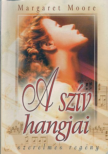 Margaret Moore - A szv hangjai