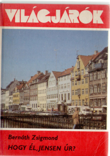 Bernth Zsigmond - Hogy l, Jensen r? (Vilgjrk 153.)