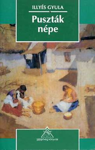 Illy�s Gyula - Puszt�k n�pe