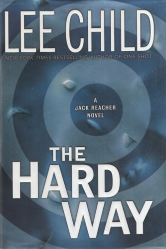 Lee Child - The Hard Way