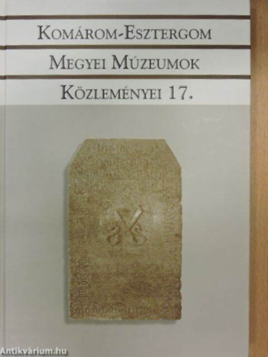 Flp va-Kisn Cseh Julianna - Komrom-Esztergom Megyei Mzeumok Kzlemnyei 17.