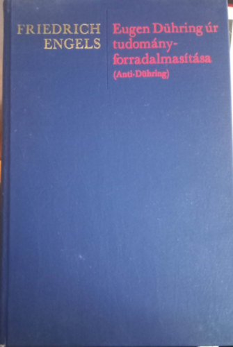Friedrich Engels - Eugen dühring úr tudományforradalmasítása