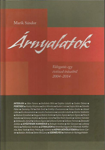 Marik Sándor - Árnyalatok - Válogatás egy évtized írásaiból 2004-2014