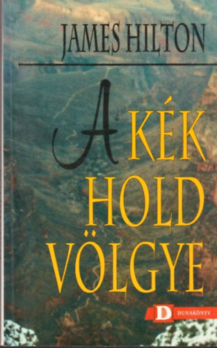 James Hilton - A k�k hold v�lgye