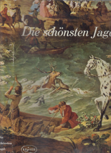 Otto Ernst - Die schnsten Jagdbilder aus Europaischen Sammlungen