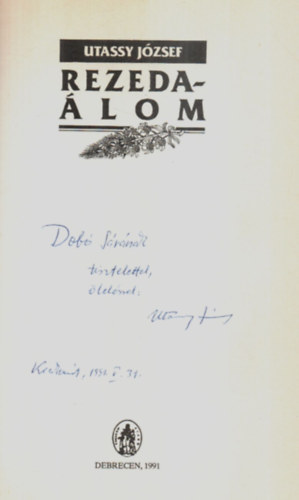 Utassy József - Rezedaálom (dedikált)