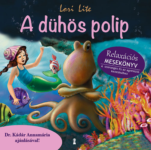 Lori Lite - A d�h�s polip