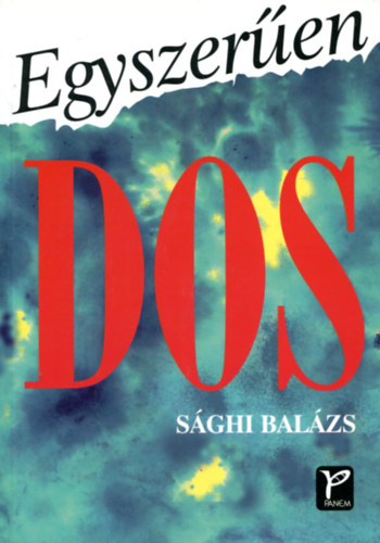 Sghi Balzs - Egyszeren DOS